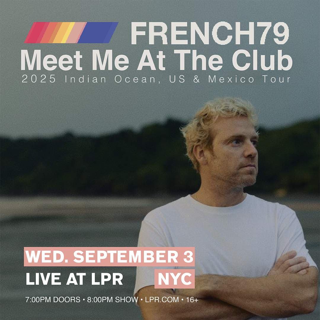 French 79 - Meet Me At The Club