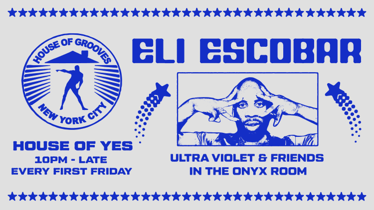 House Of Grooves: Eli Escobar · Ultra Violet & Friends