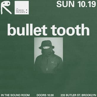 Bullet Tooth @ Public Records
